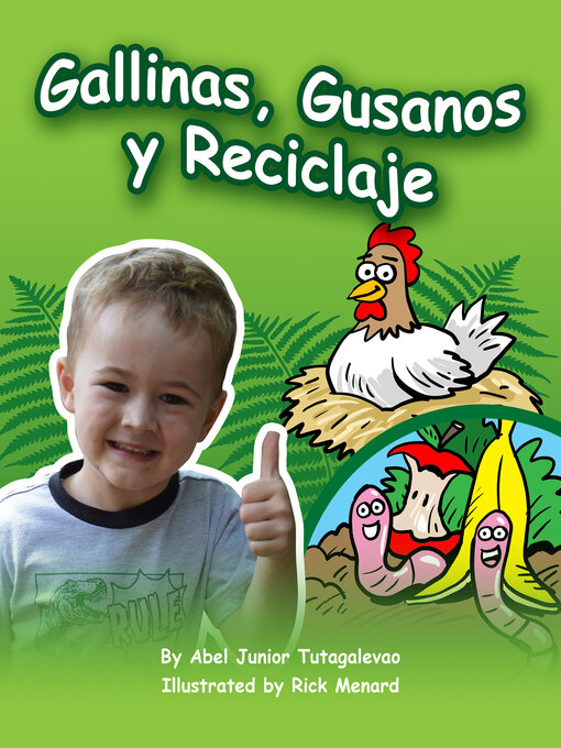 Title details for Gallinas, Gusanos y Reciclaje by Abel Junior Tutagalevao - Available